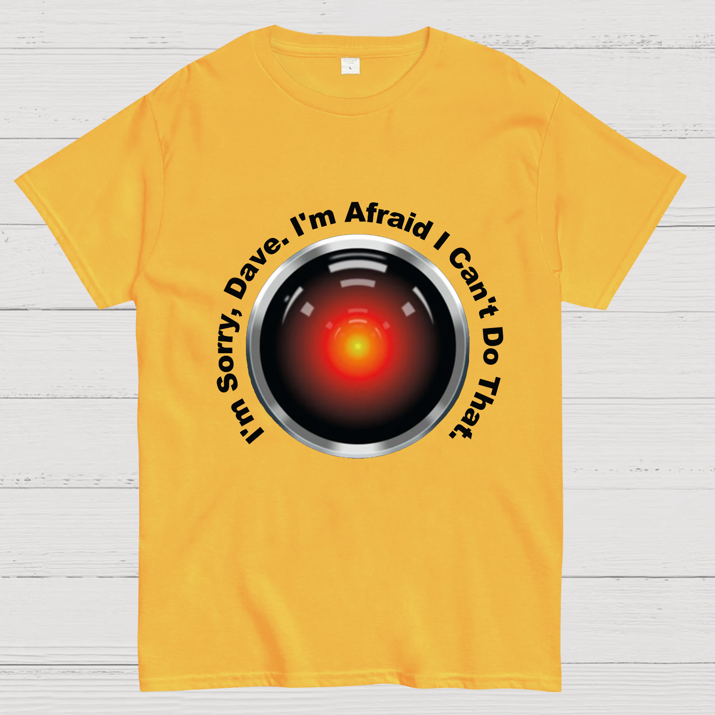 HAL "Sorry, Dave" Quote Geeky T-Shirt