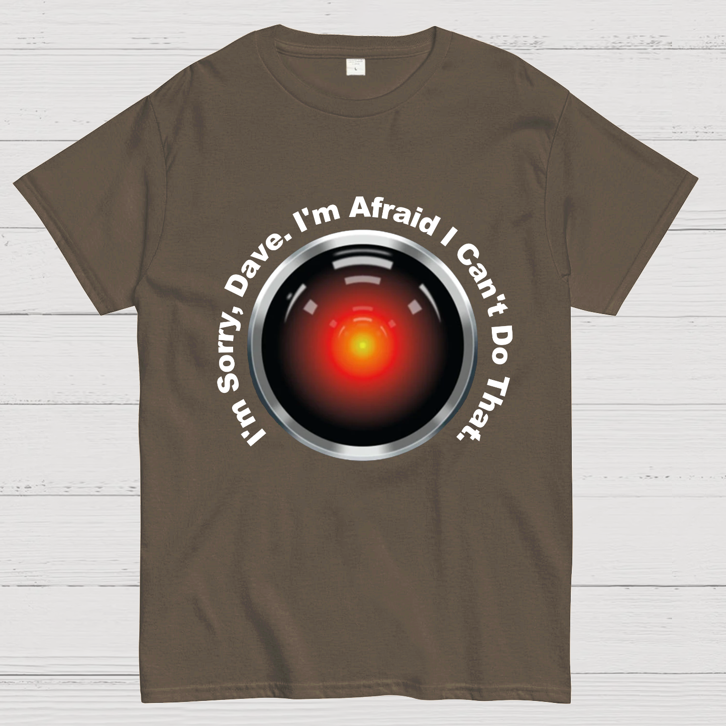 HAL "Sorry, Dave" Quote Geeky T-Shirt