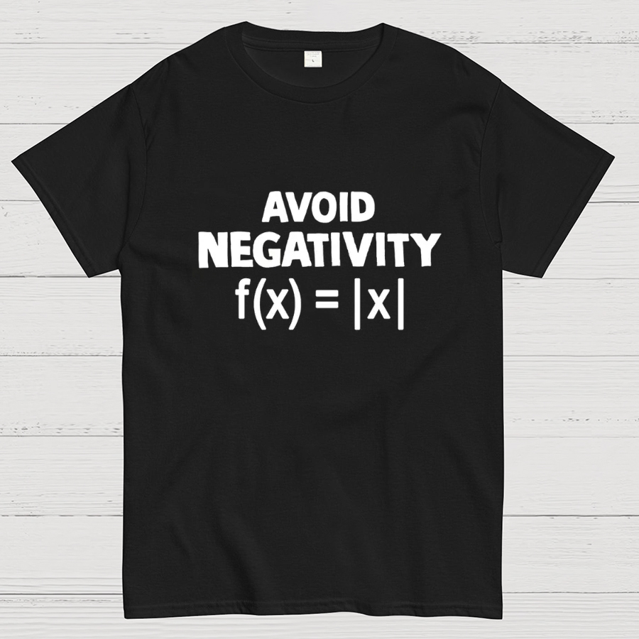 Avoid Negativity, Absolute Value, Geeky T-Shirt