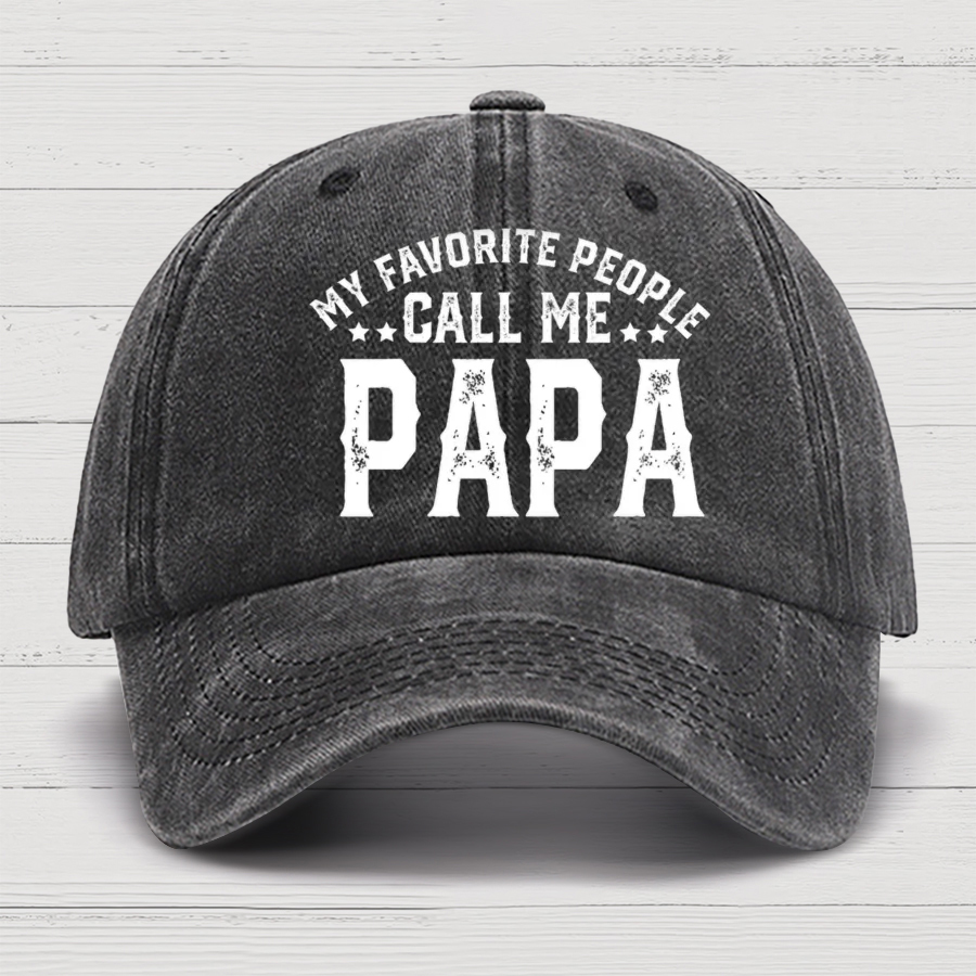 My Favorite People Call Me Papa Cotton Hat, Dad Gift