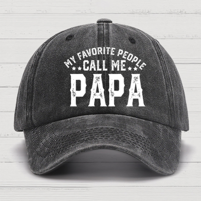 My Favorite People Call Me Papa Cotton Hat, Dad Gift