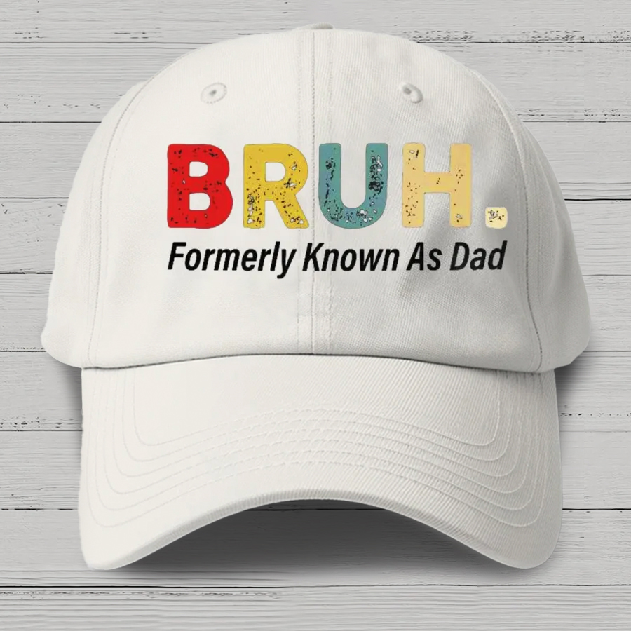 Bruh Formerly Known As Dad Cotton Hat Fathers Day Gift