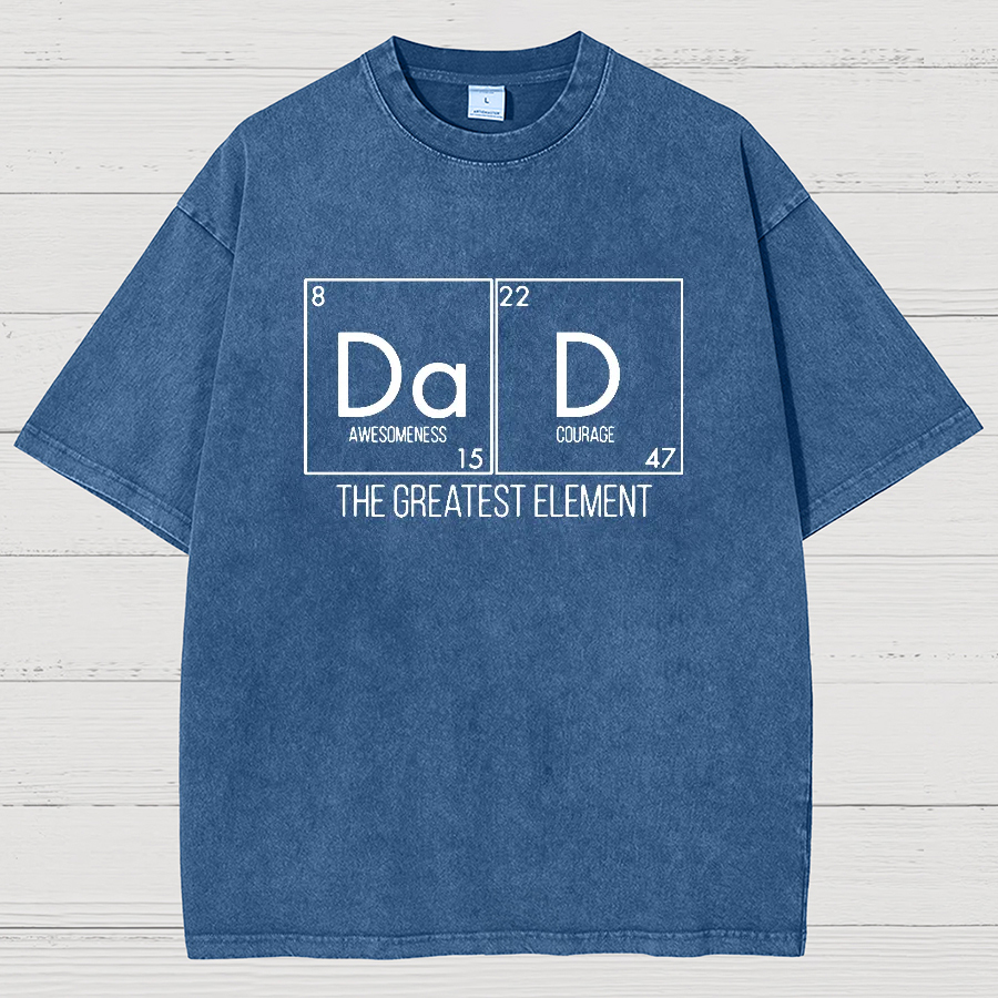 DAD THE GREATEST ELEMENT Vintage Distressed T-shirt