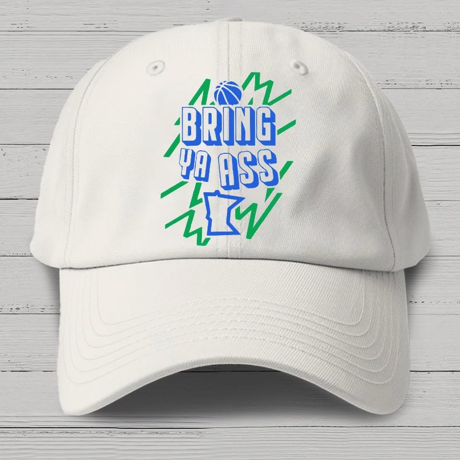 Bring Ya Ass To Minnesota Cotton Hat