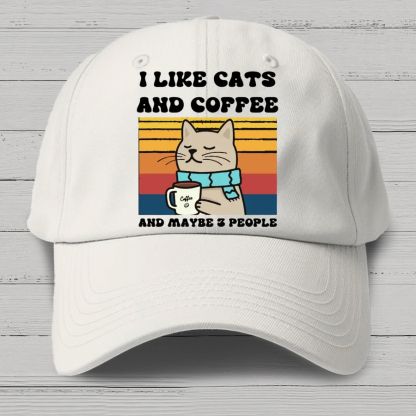 I Like Cats And Coffee And Maybe 3 People Funny Nerd Cotton Hat