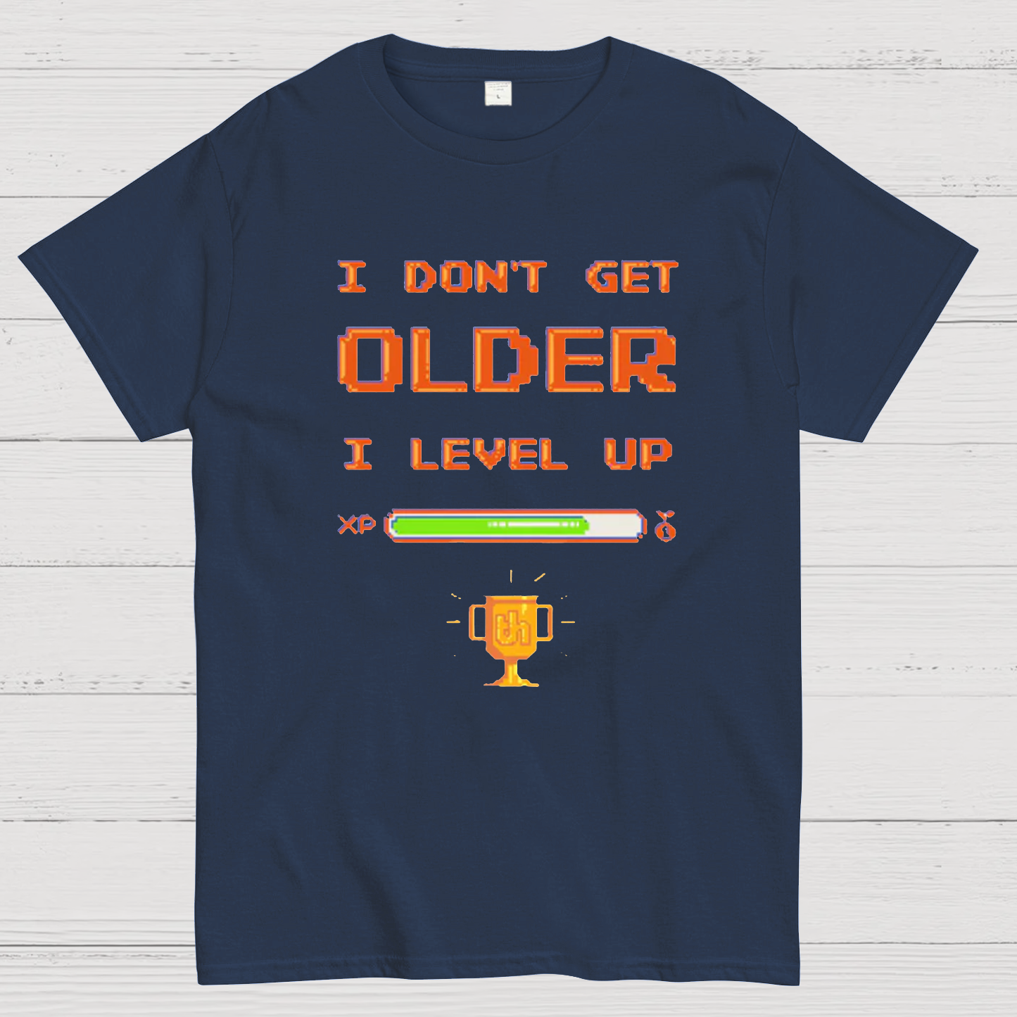 I DON'T GET OLDER I LEVEL UP Geeky T-Shirt