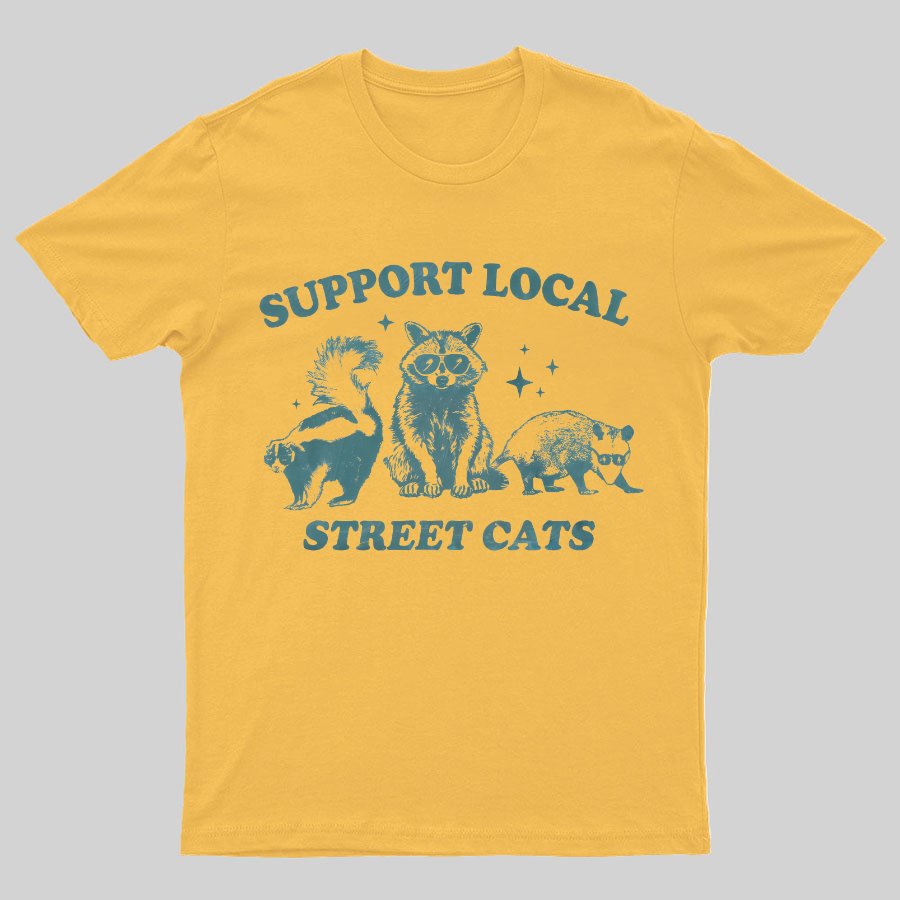 Support Your Local Street Cats Tee