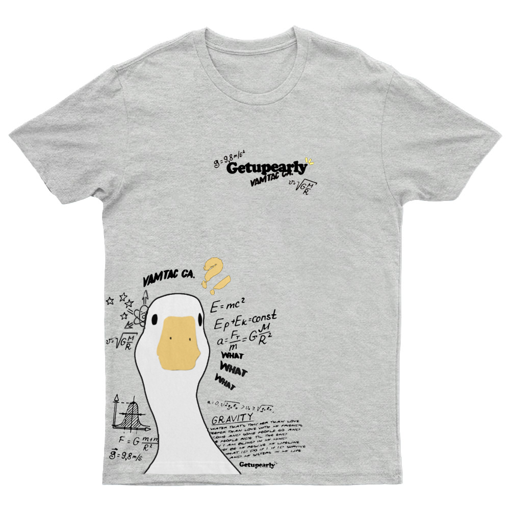 Get Up Early ！Duck Funny Geeky T-Shirt