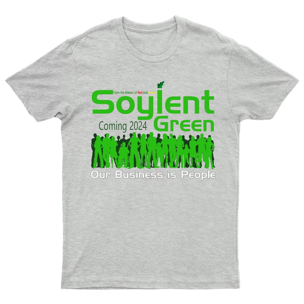 Soylent Green is People T-Shirt