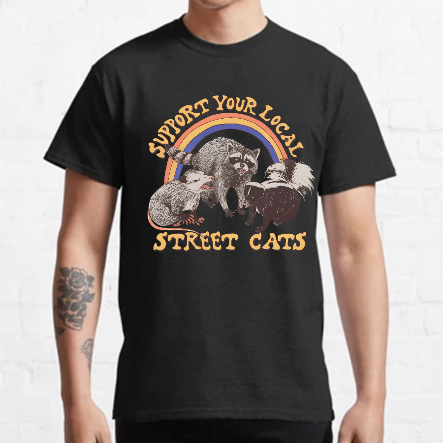Support Your Local Street Cats (raccoon) Tee