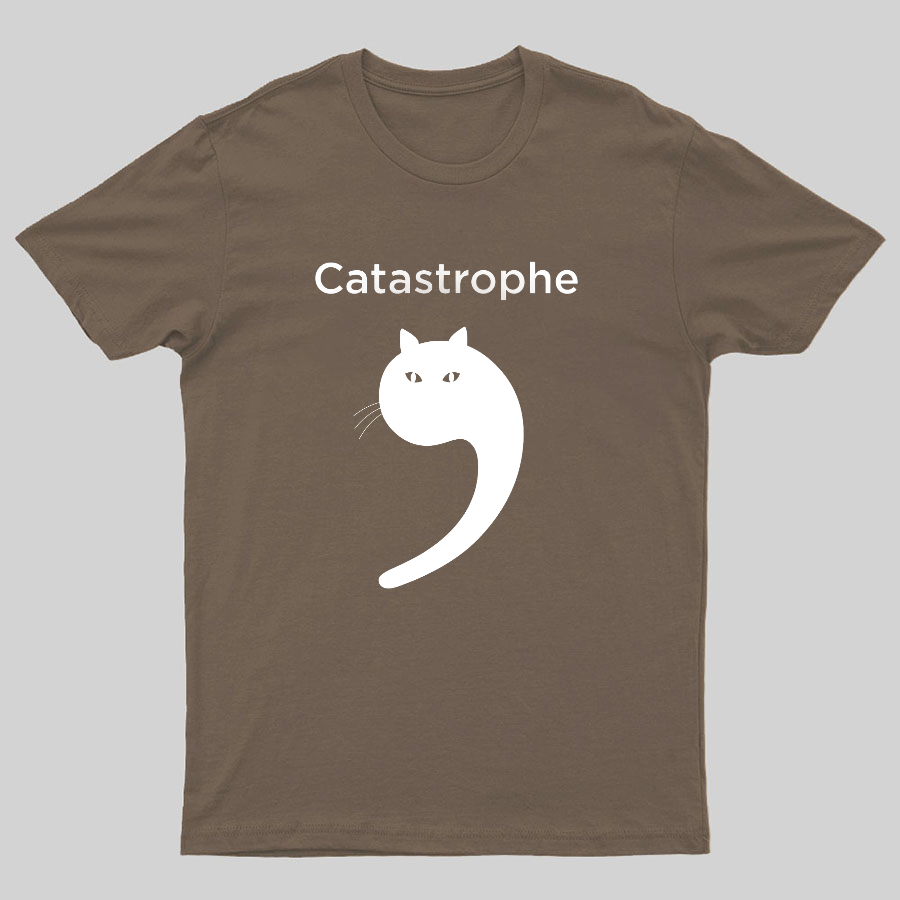 Catastrophe Geek T-Shirt