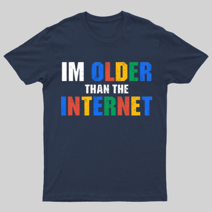 I Am Older Than The Internet Nerd T-Shirt