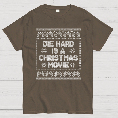 Die Hard Is A Christmas Movie Geek T-Shirt