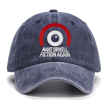 Make Orwell fiction again Cotton Hat