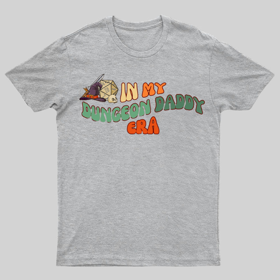 Dungeon Daddy Game Geeky T-Shirt