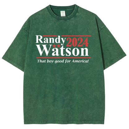 Randy Watson 2024 - That Boy Good For America Vintage Distressed T-shirt
