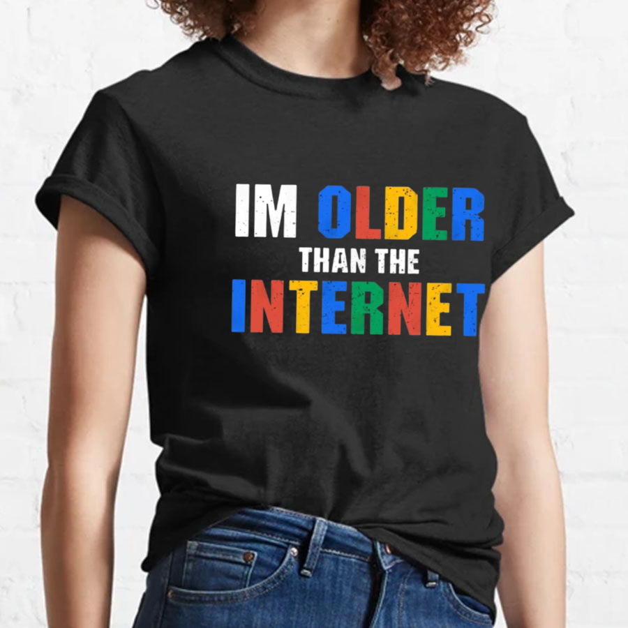 I Am Older Than The Internet Nerd T-Shirt