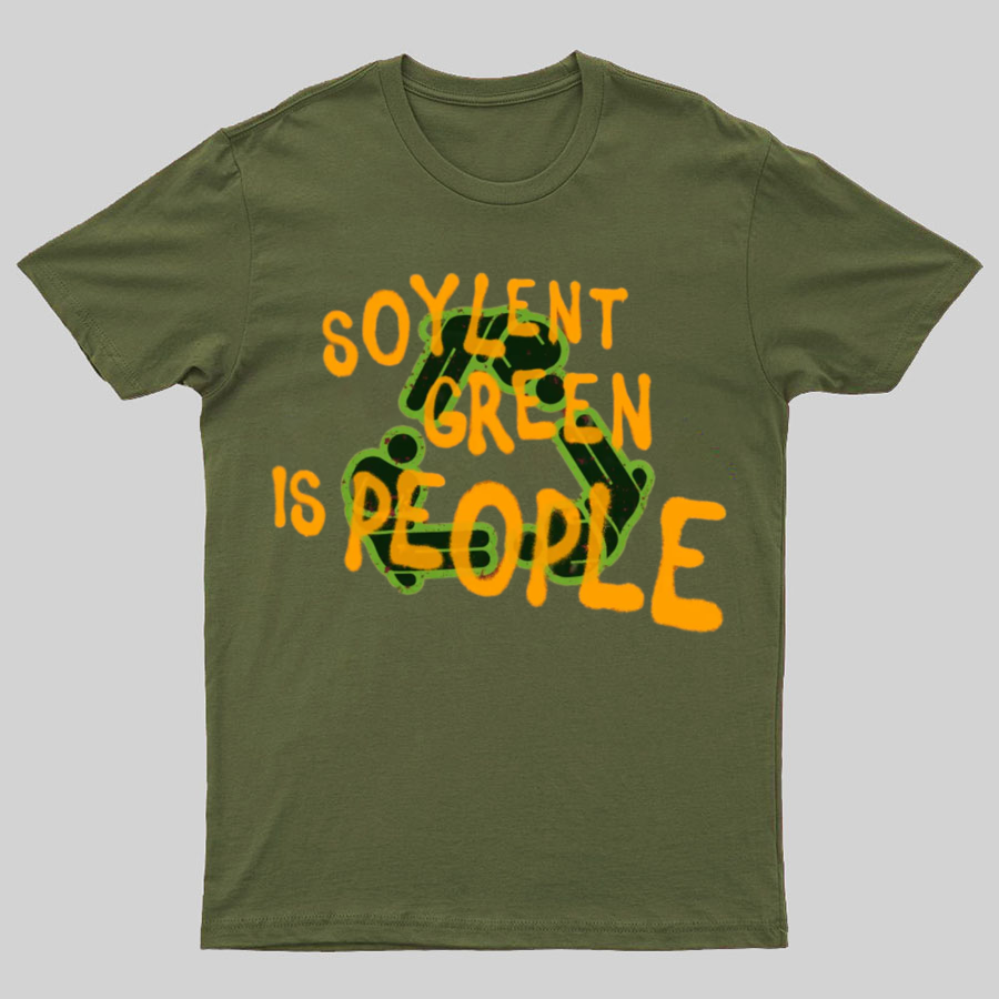 Soylent Green is People 2 Geeky T-Shirt