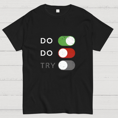 Do or do not. Try is disabled Geeky T-Shirt