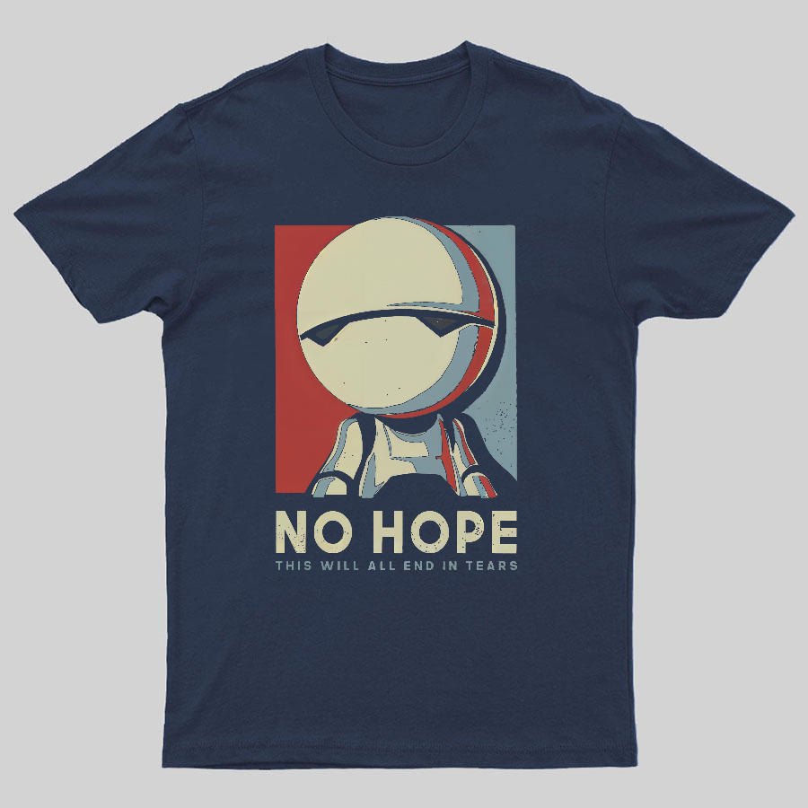 No Hope Marvin Robot Geeky T-Shirt