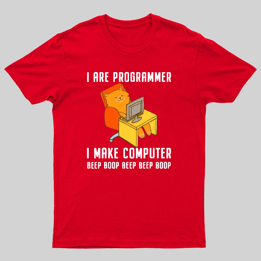 I Are Programmer Programming Geeky T-Shirt
