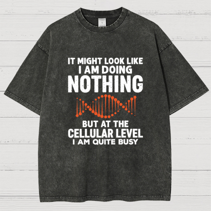 It Might Look Like I Am Doing Nothing Vintage Distressed T-shirt