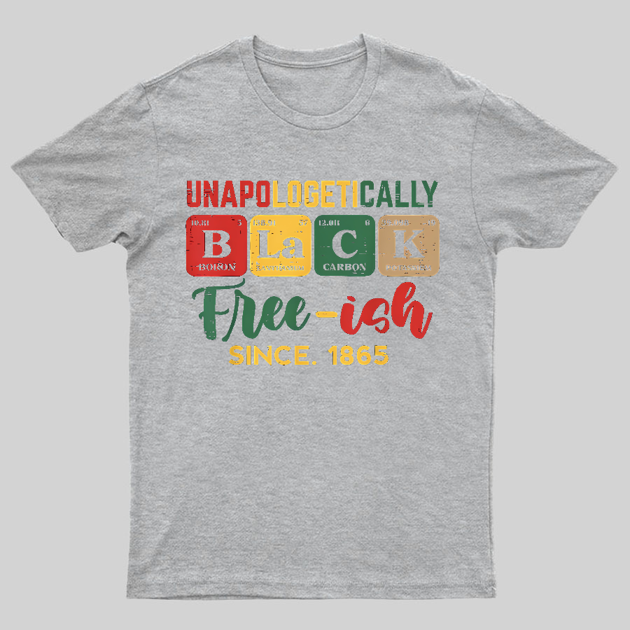 Unapologetically Black Periodic Geeky T-Shirt