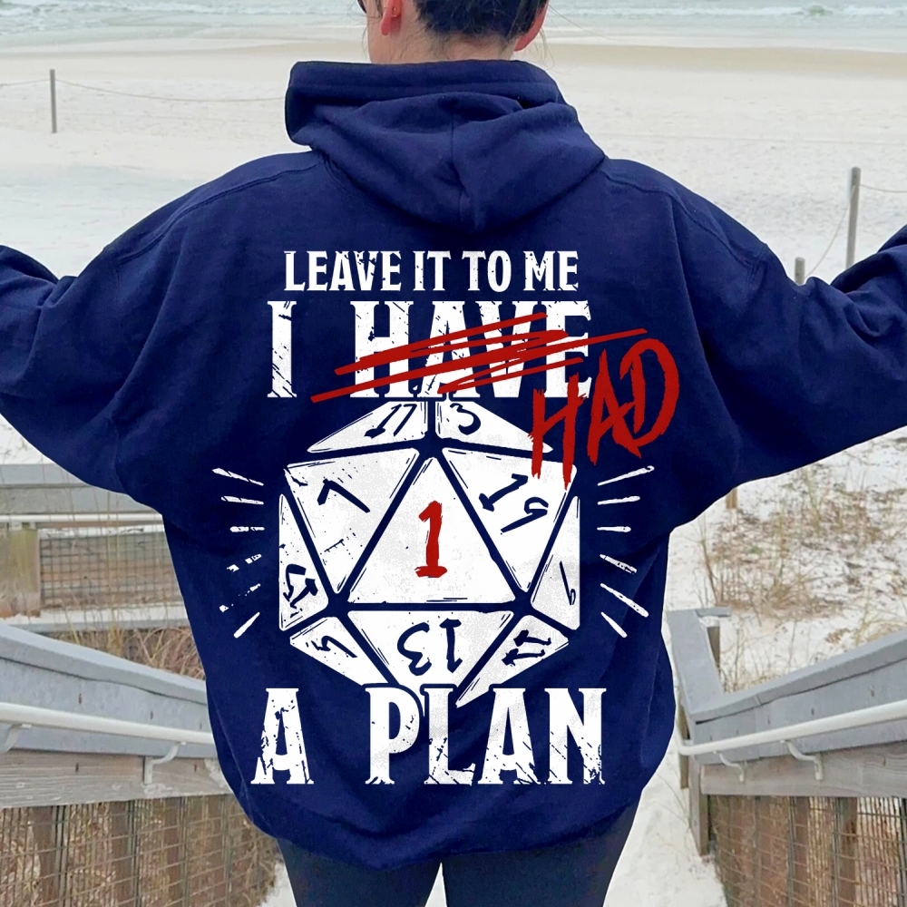 I Had A Plan Nerdy Printed Back Cotton Hoodie