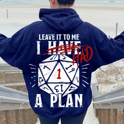 I Had A Plan Nerdy Printed Back Cotton Hoodie