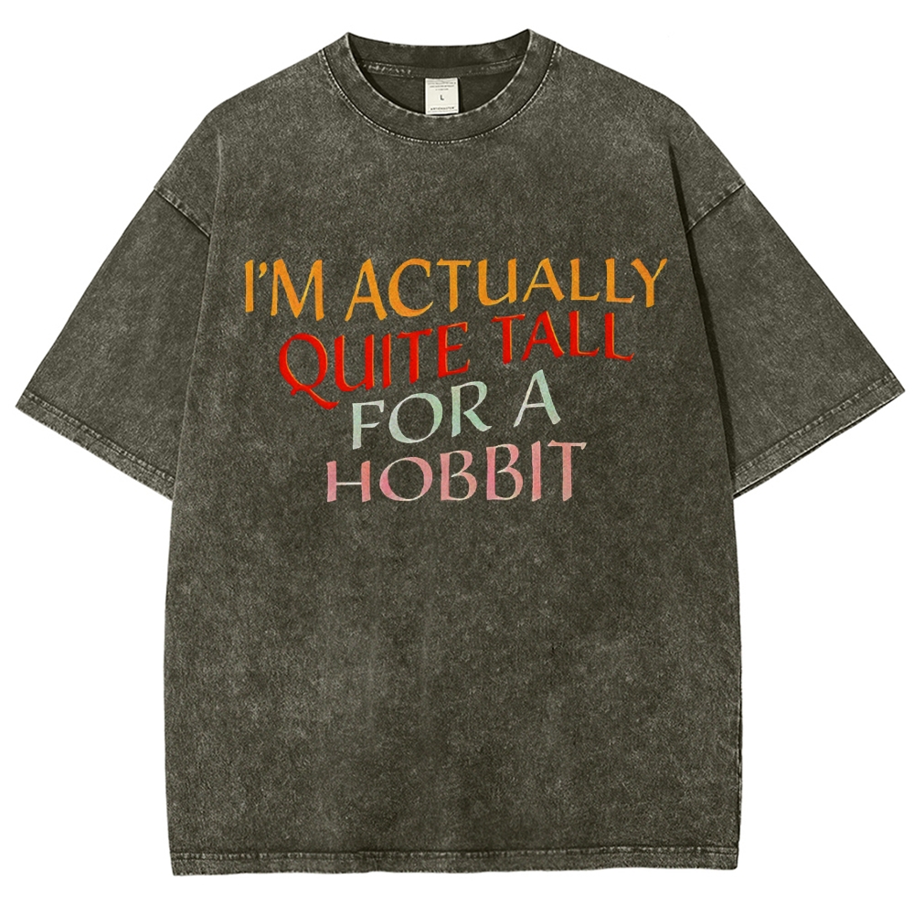 I’m Actually Quite Tall For A Hobbit Funny Cinema Lover Vintage Distressed T-shirt
