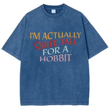 I’m Actually Quite Tall For A Hobbit Funny Cinema Lover Vintage Distressed T-shirt