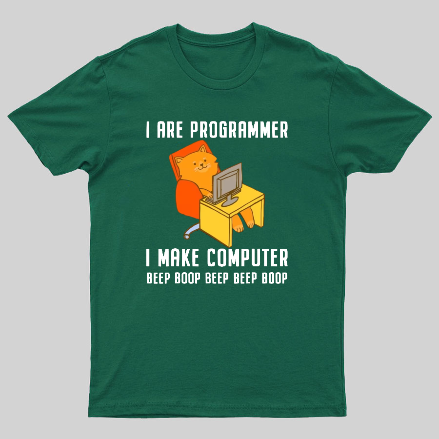 I Are Programmer Programming Geeky T-Shirt