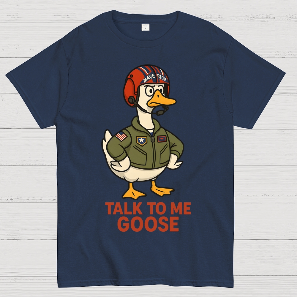 Talk To Me Goose Geek T-Shirt