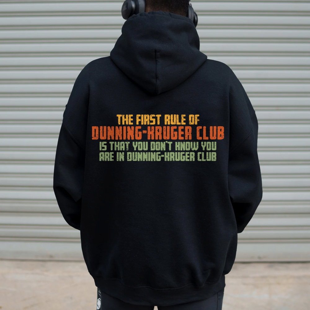 Dunning-Kruger Club Printed Back Unisex Cotton Hoodie