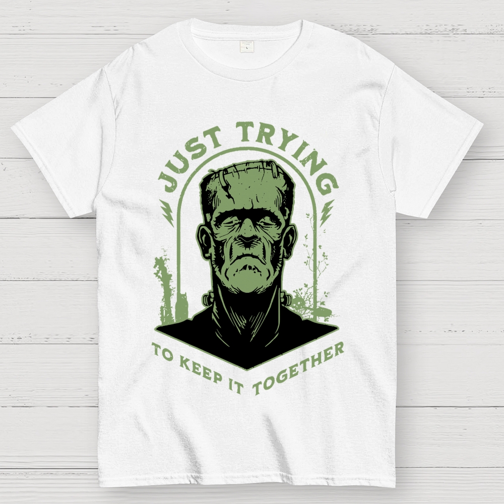 Just Trying to Keep it Together Funny Vintage Retro Halloween Frankenstein Geek T-Shirt
