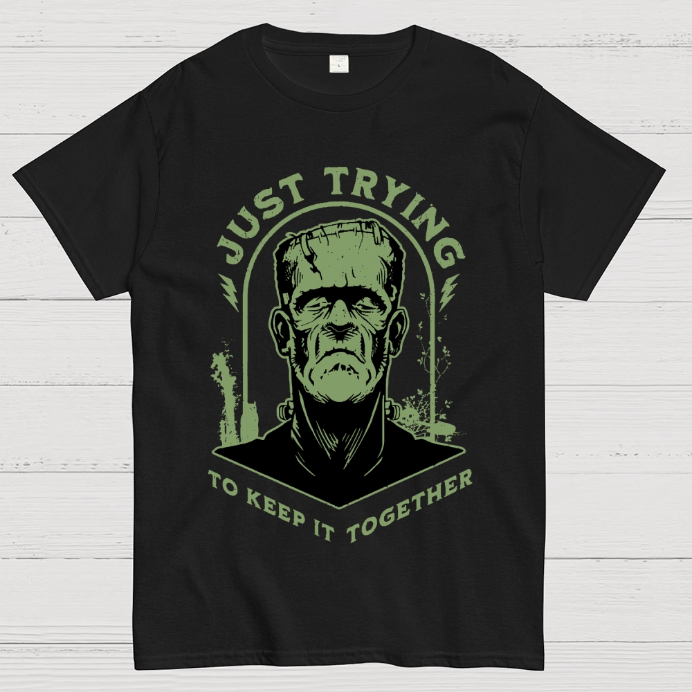 Just Trying to Keep it Together Funny Vintage Retro Halloween Frankenstein Geek T-Shirt