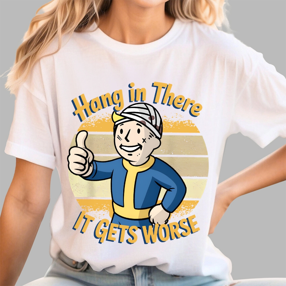 Hang In There It Gets Worse Sarcasm Funny Sayings Geek T-Shirt