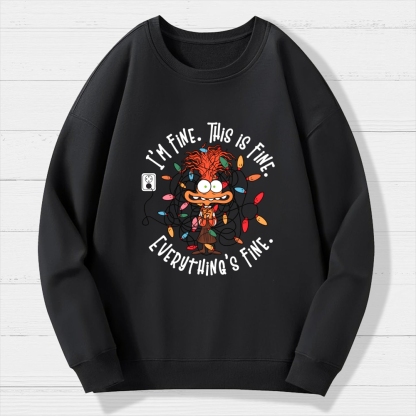 I'm Fine This Is Fine Everything Is Fine Christmas Light Geek Cotton Sweatshirt