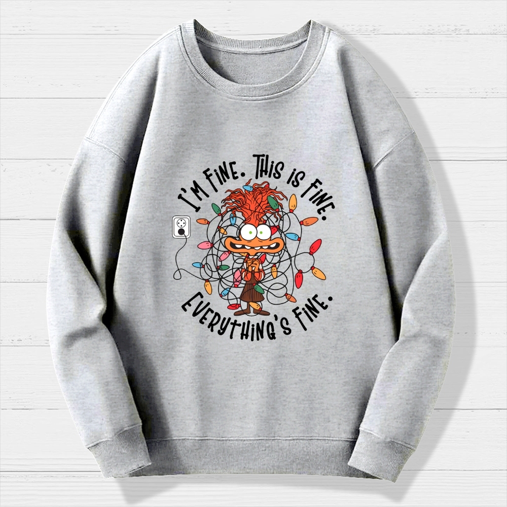 I'm Fine This Is Fine Everything Is Fine Christmas Light Geek Cotton Sweatshirt