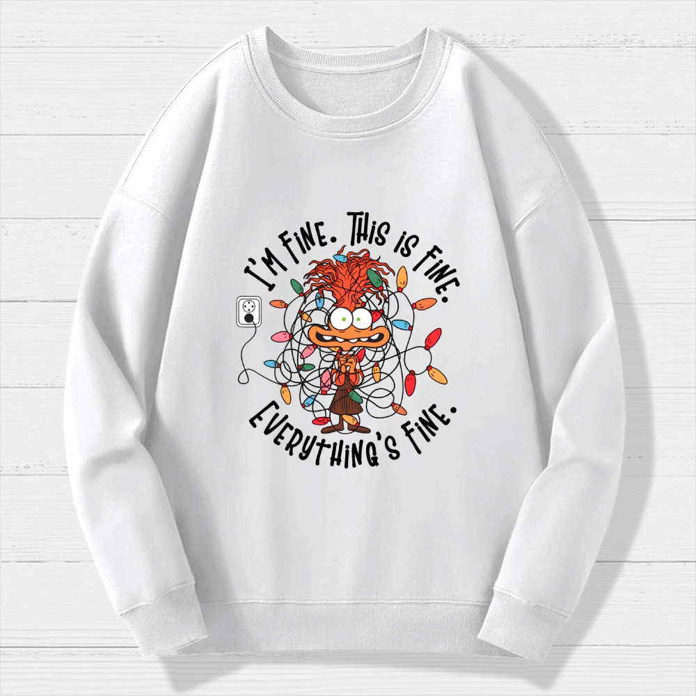 I'm Fine This Is Fine Everything Is Fine Christmas Light Geek Cotton Sweatshirt