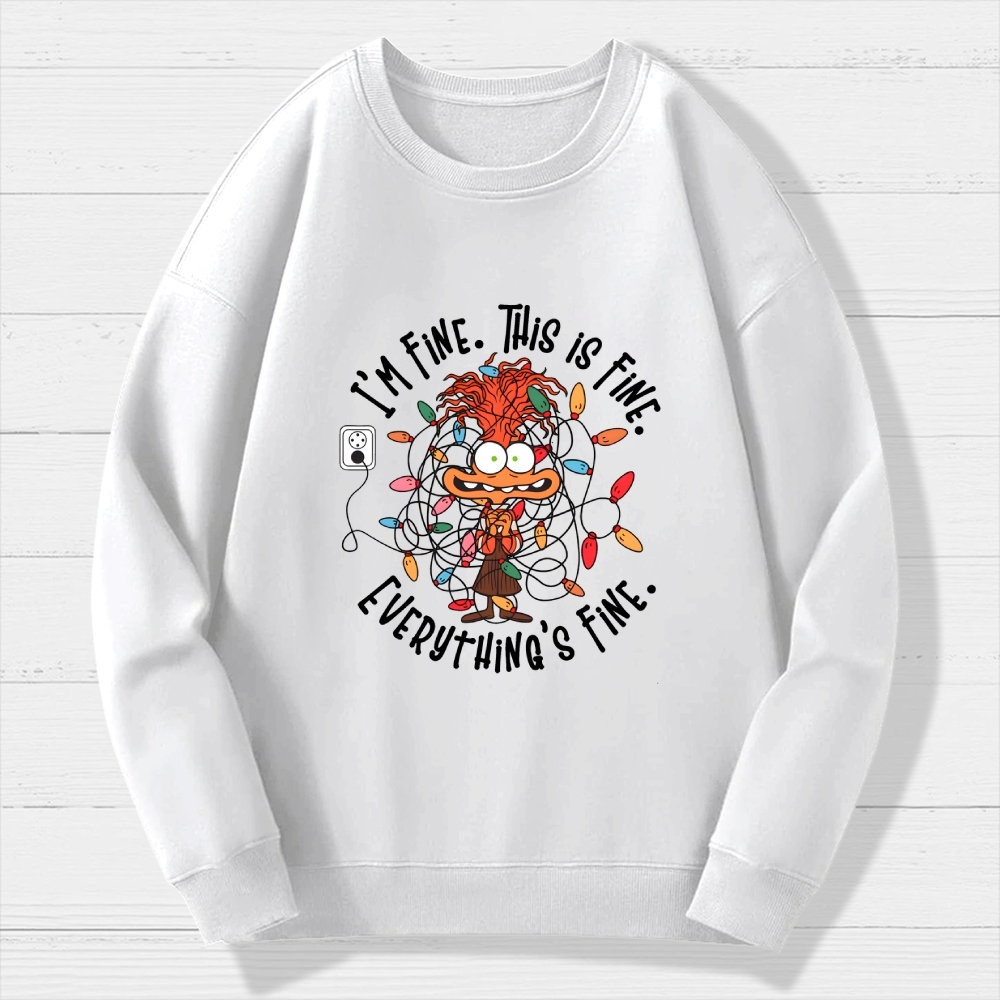 I'm Fine This Is Fine Everything Is Fine Christmas Light Geek Cotton Sweatshirt