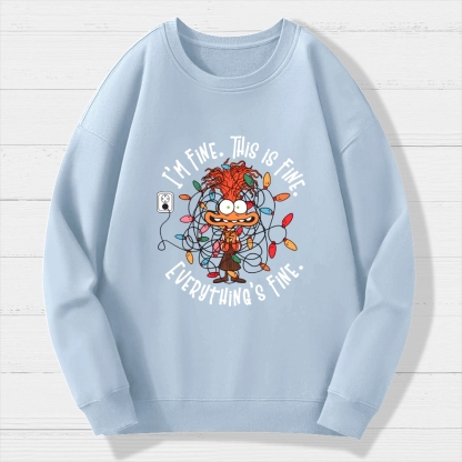 I'm Fine This Is Fine Everything Is Fine Christmas Light Geek Cotton Sweatshirt