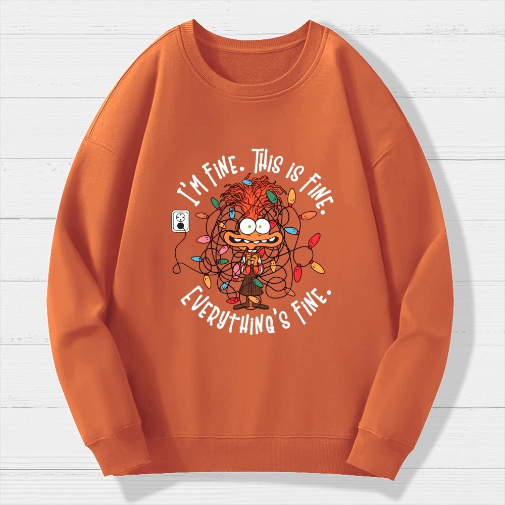 I'm Fine This Is Fine Everything Is Fine Christmas Light Geek Cotton Sweatshirt
