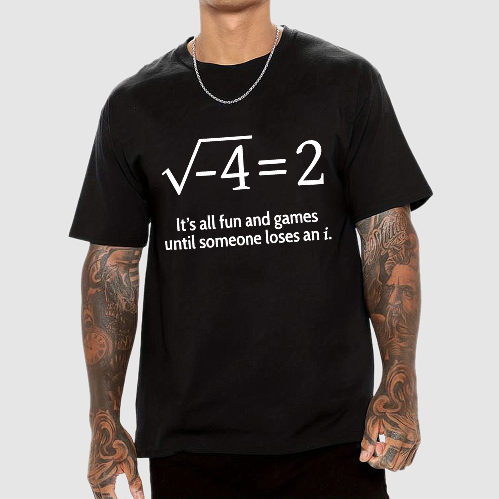 It's All Fun And Games Until Someone Loses An i Premium Geek T-Shirt