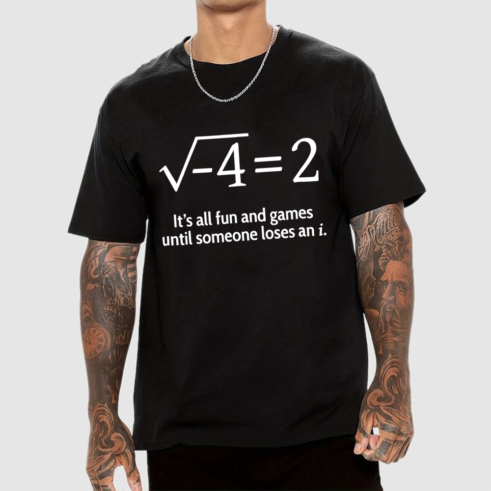 It's All Fun And Games Until Someone Loses An i Premium Geek T-Shirt