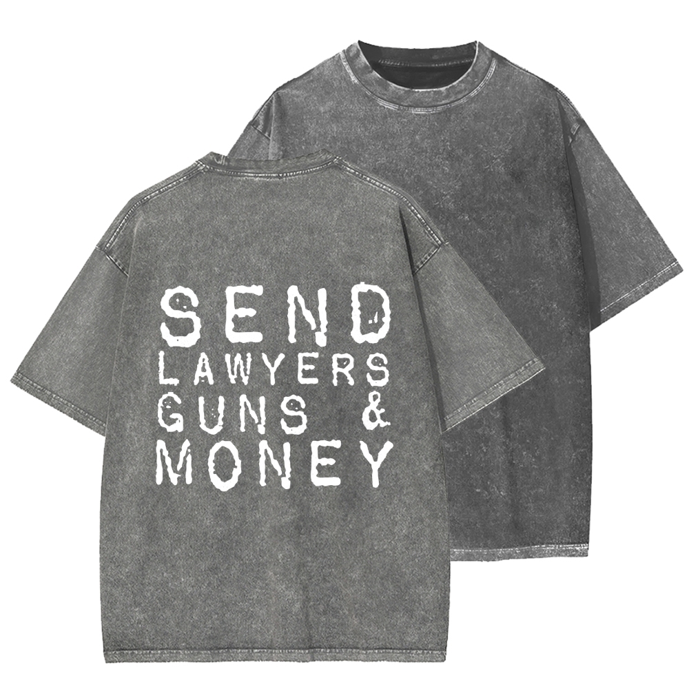 Send Lawyers Guns And Money Back Printing Washed T-shirt