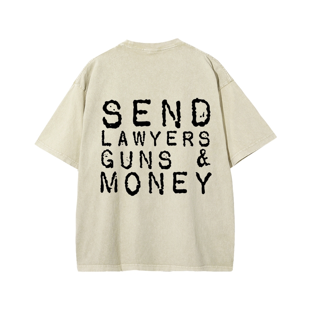 Send Lawyers Guns And Money Back Printing Washed T-shirt