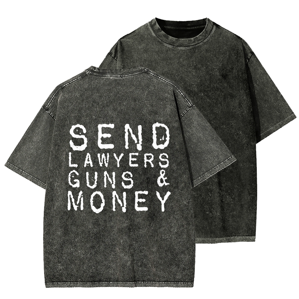 Send Lawyers Guns And Money Back Printing Washed T-shirt