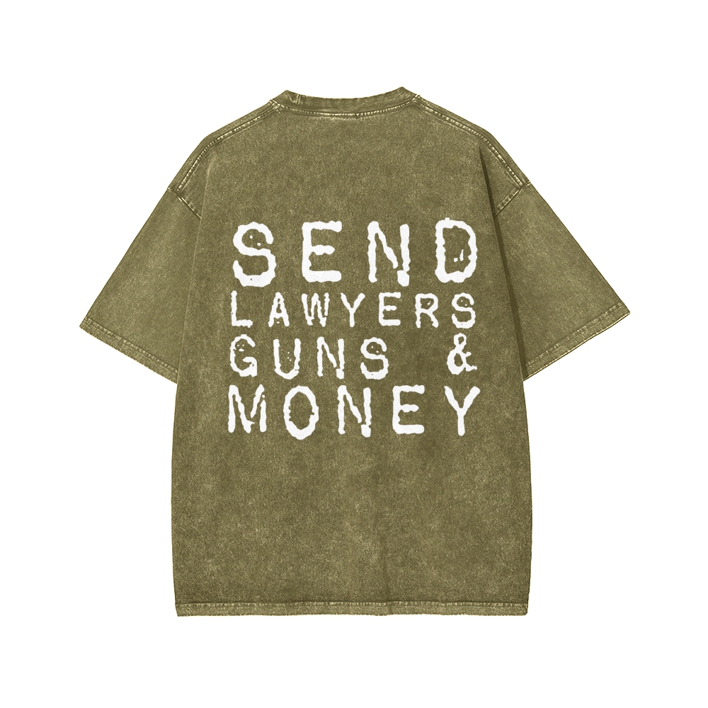 Send Lawyers Guns And Money Back Printing Washed T-shirt