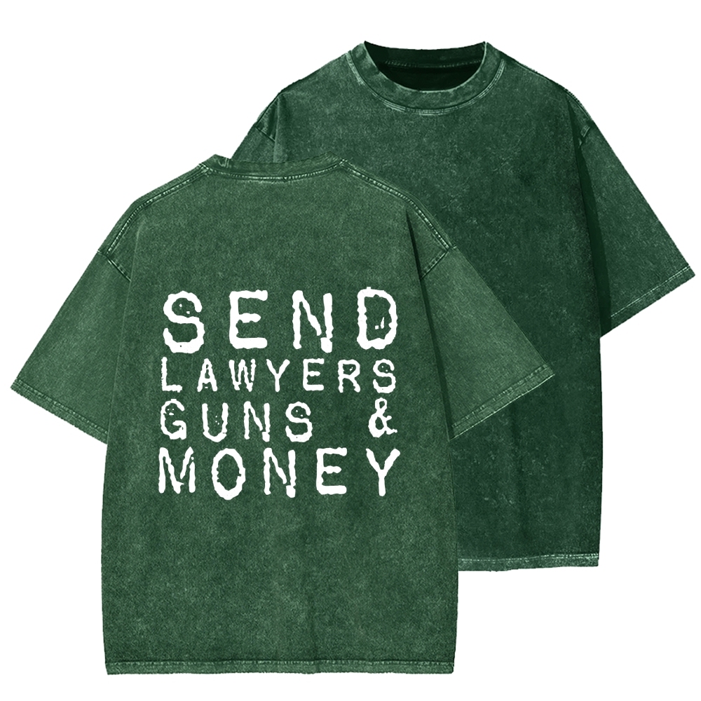Send Lawyers Guns And Money Back Printing Washed T-shirt